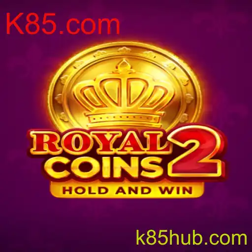 Descubra as maravilhas do RoyalCoins2 em K85.com